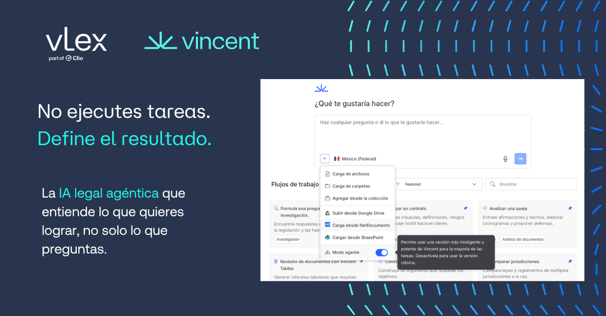 No ejecutes tareas. Define el resultado. - La IA legal agentica de Vincent